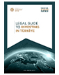 Legal Guide to Investing in Türkiye